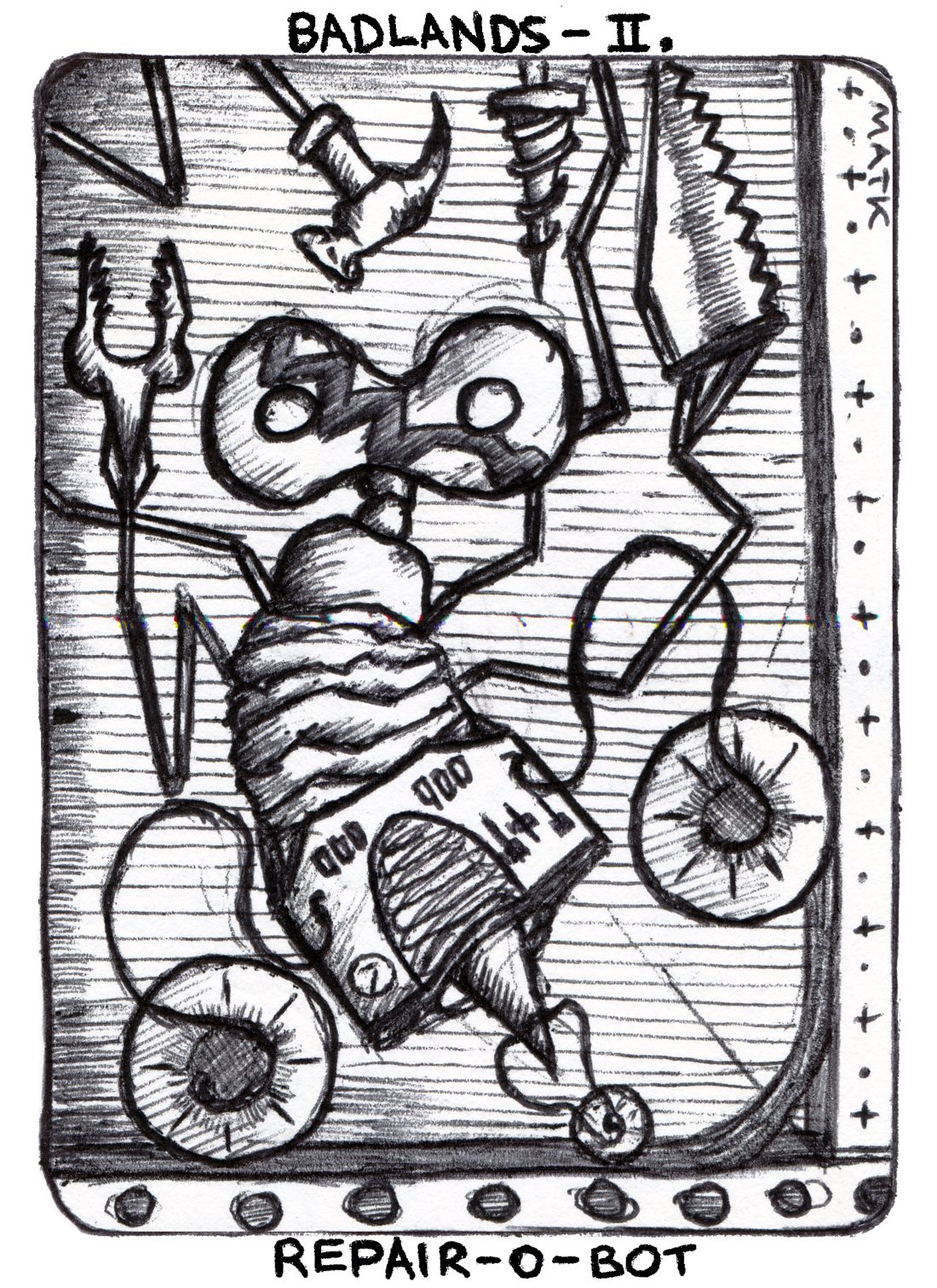 Story card, Badlands II: Repair-o-bot. Pen drawing of a wheeled robot built from tools and scrap.